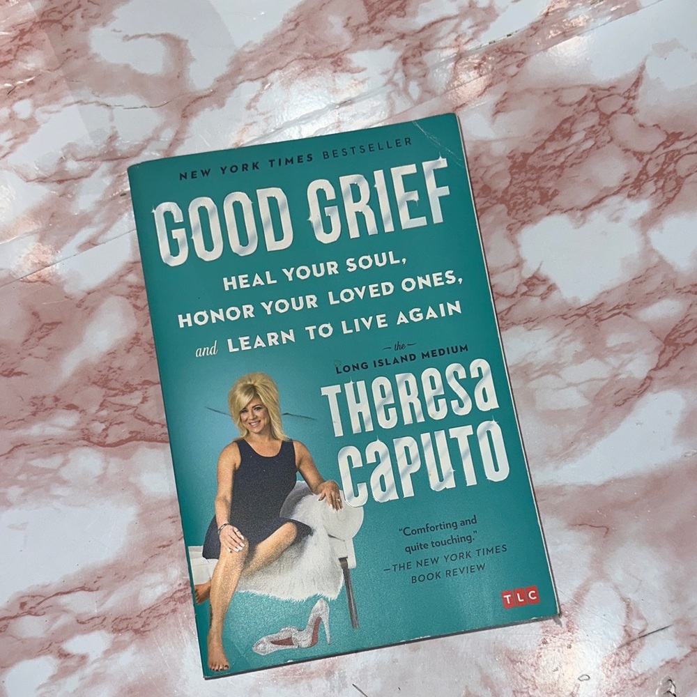Good Grief by Theresa Caputo Book